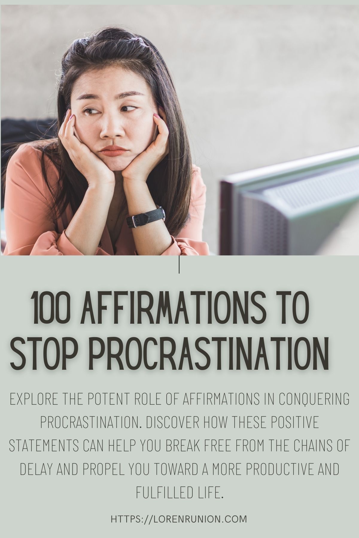 Pinterest Image for 100 affirmations to stop procrastination.